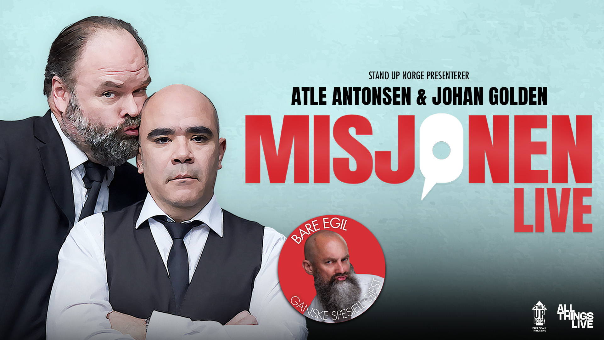 EKSTRA – MISJONEN – Antonsen & Golden LIVE med gjest: BARE EGIL