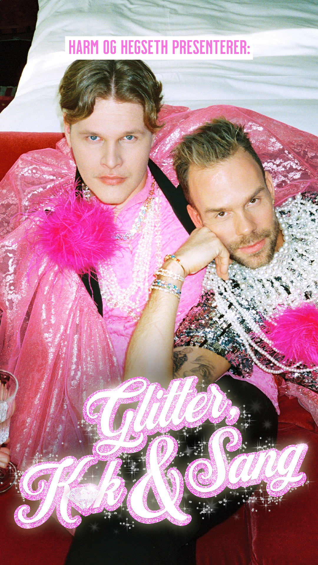 GLITTER, K*K OG SANG – – med Harm og Hegseth