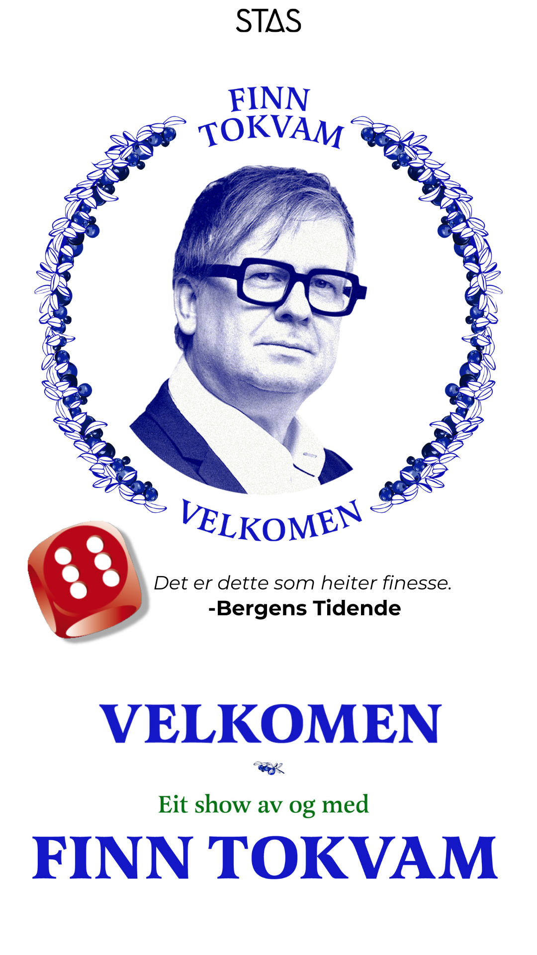 Velkomen – Eit show av og med Finn Tokvam